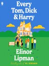 Cover image for Every Tom, Dick & Harry